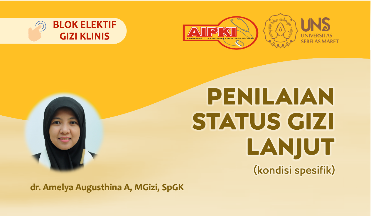 Penilaian Status Gizi Lanjut (Kondisi Spesifik)