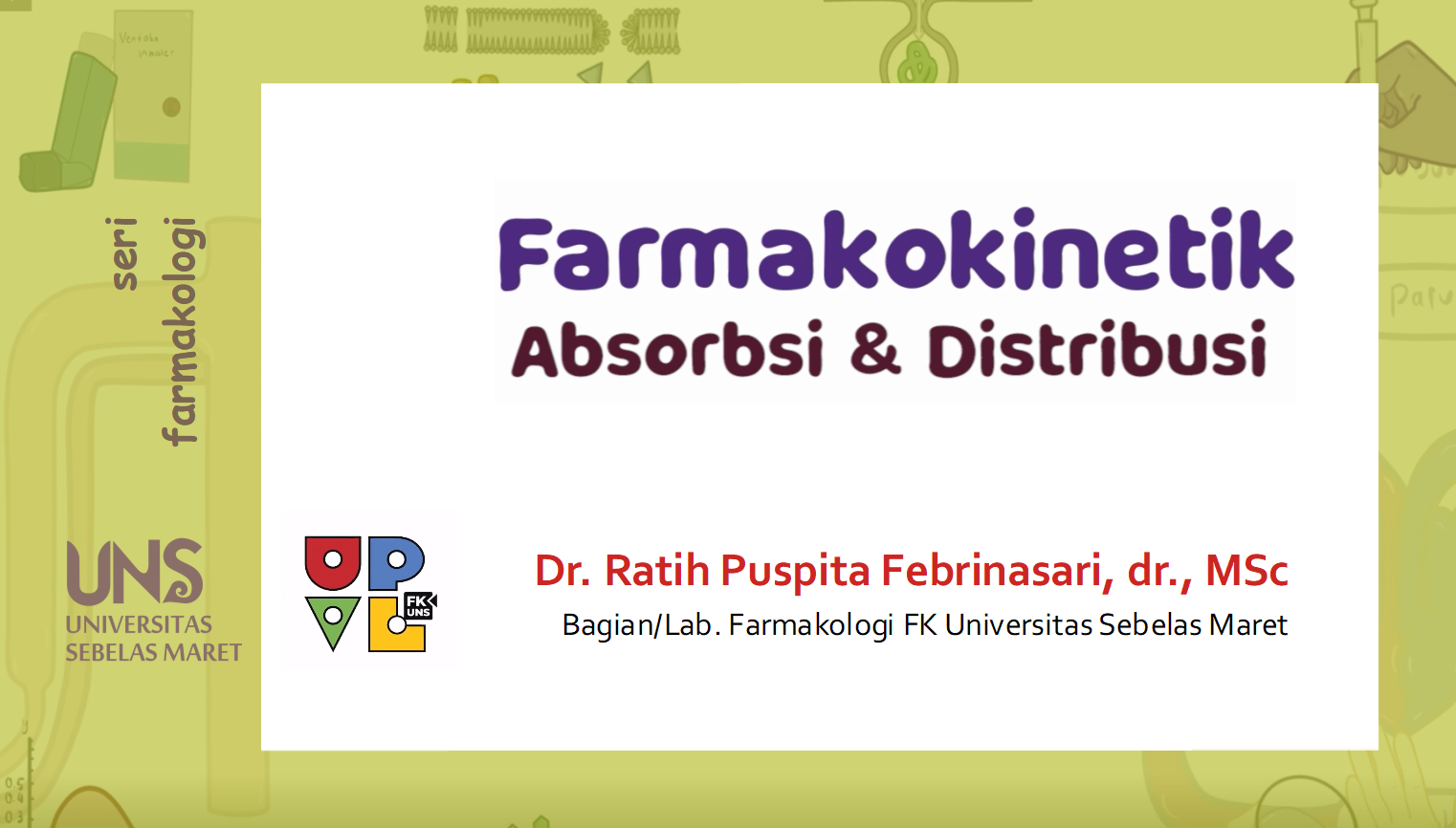 Farmakokinetika: Absorbsi & Distribusi Obat