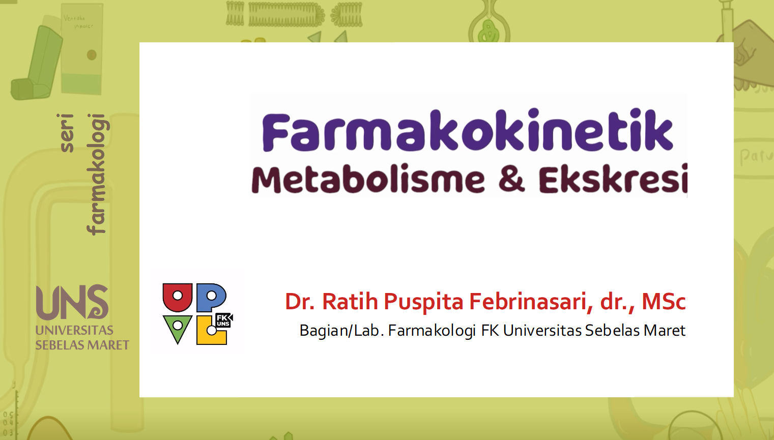 Farmakokinetika: Metabolisme & Ekskresi Obat